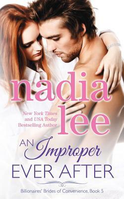 An Improper Ever After (Elliot & Annabelle #3) by Nadia Lee