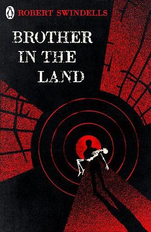 Brother in the Land by Robert Swindells