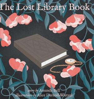 The Lost Library Book by Amanda Bell