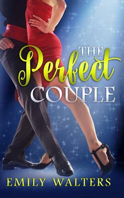 The Perfect Couple by Emily Walters