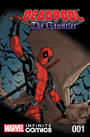 Deadpool: The Gauntlet (Infinite Comic) by Brian Posehn, Gerry Duggan