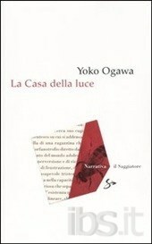 La casa della luce by Yōko Ogawa