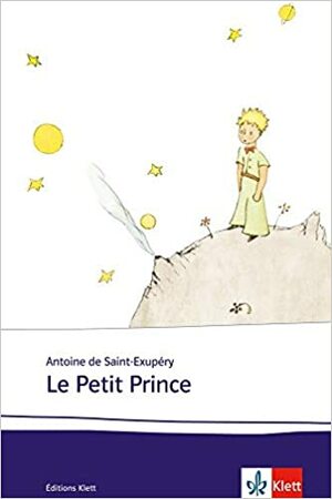 Le Petit Prince by Antoine de Saint-Exupéry