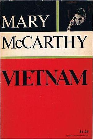 Vietnam-Report by Mary McCarthy