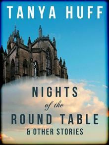 Nights of the Round Table and Other Stories of Heroic Fantasy by Tanya Huff