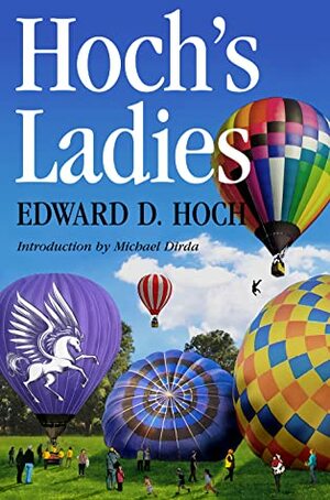Hoch's Ladies by Michael Dirda, Edward D. Hoch