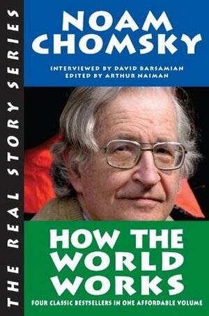 How the World Works by Chomsky