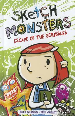 Sketch Monsters, Vol. 1: Escape of the Scribbles by Joshua Williamson