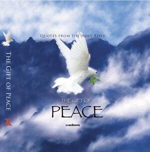 The Gift of Peace (CEV Bible Verses) by Ben Alex