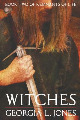 Witches by Georgia L. Jones