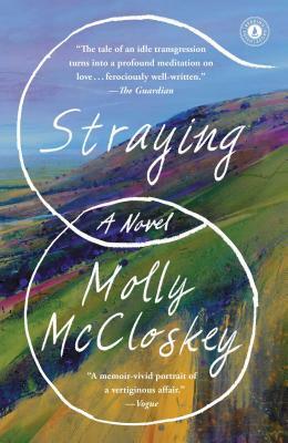 Straying by Molly McCloskey