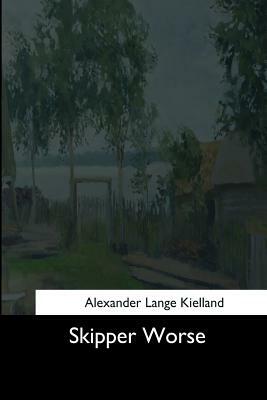 Skipper Worse by Alexander L. Kielland