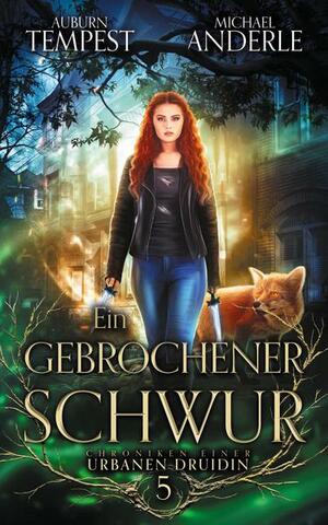 Ein gebrochener Schwur by Michael Anderle, Auburn Tempest