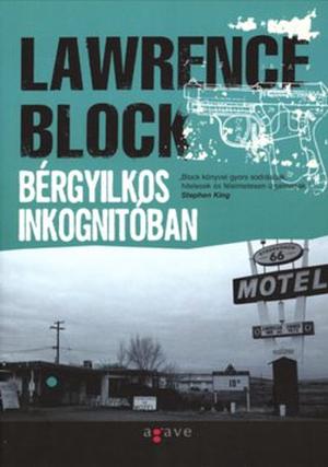 Bérgyilkos inkognitóban by Lawrence Block