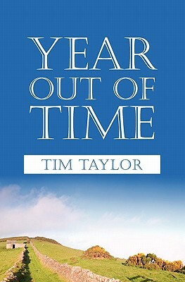 Year Out Of Time by Tim Taylor