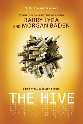 The Hive by Morgan Baden