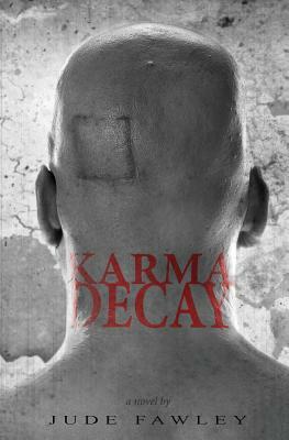 Karma Decay by Jude Fawley