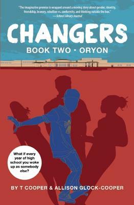 Changers Book Two: Oryon by Allison Glock-Cooper, T. Cooper