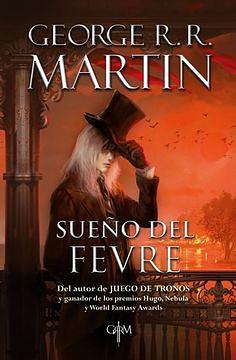 Sueño del Fevre by George R.R. Martin