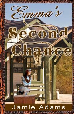 Emma's Second Chance by Jamie Adams