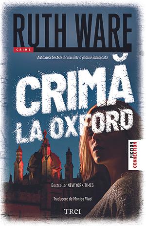 Crima la Oxford by Ruth Ware