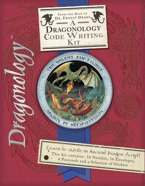 Dragonology: A Dragonologist's Writing Kit by Dugald A. Steer