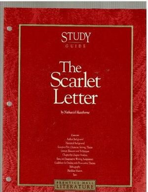 The Scarlet Letter by Nathaniel Hawthorne Study Guide by Nathaniel Hawthorne