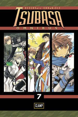 Tsubasa: RESERVoir CHRoNiCLE Omnibus, Vol. 7 by CLAMP