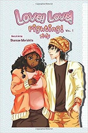 Love! Love! Fighting! Vol. 1, Volume 1 by Sharean Morishita