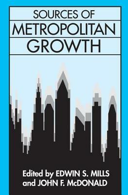 Sources of Metropolitan Growth by John F. McDonald