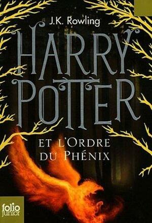 Harry Potter et l'Ordre du Phénix by J.K. Rowling