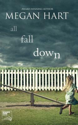 All Fall Down by Megan Hart