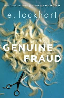 Genuine Fraud by E. Lockhart