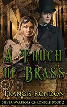 A Touch of Brass by Francis Rondon