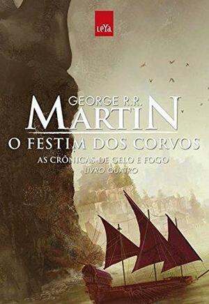 O festim dos corvos by George R.R. Martin