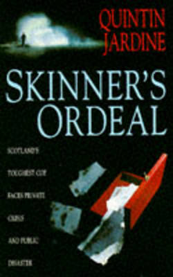 Skinner's Ordeal by Quintin Jardine