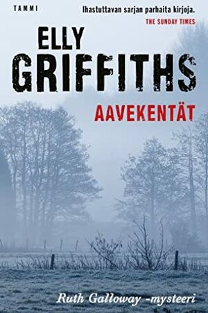 Aavekentät by Elly Griffiths