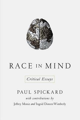 Race in Mind: Critical Essays by Paul Spickard