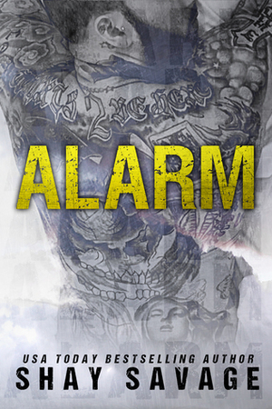 Alarm by Shay Savage