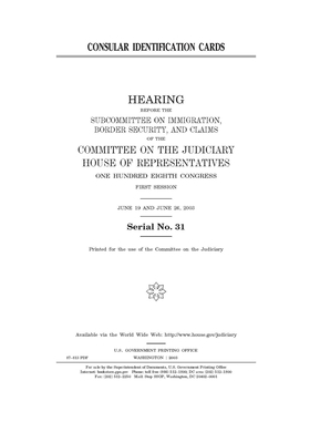 Consular identification cards by United S. Congress, Committee on the Judiciary Subc (house), United States House of Representatives