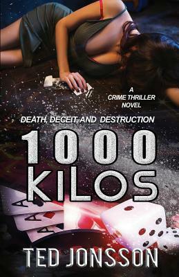 1000 Kilos by Ted Jonsson