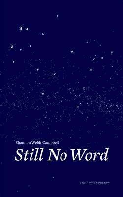 Still No Word by Shannon Webb-Campbell