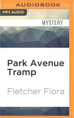 Park Avenue Tramp by Fletcher Flora