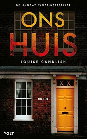 Ons huis by Louise Candlish