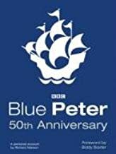 Blue Peter 50th Anniversary Book by Richard Marson