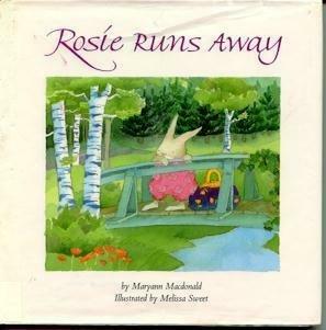 Rosie Runs Away by Maryann Macdonald