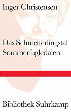 Das Schmetterlingstal. Ein Requiem: Sommerfugledalen. Et requiem by Thomas Sparr, Inger Christensen