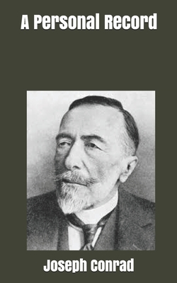 A Personal Record by Joseph Conrad