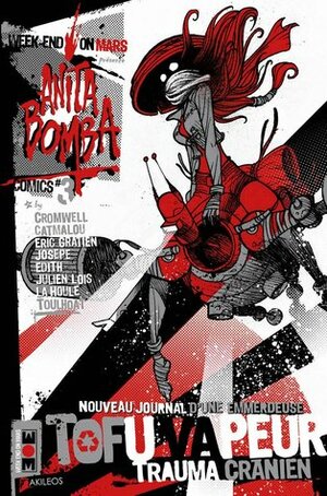 Anita Bomba Comics 3 - Tofu Vapeur, Trauma Crânien (anita bomba comics, #3) by Édith, Cromwell, Éric Gratien