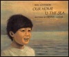 Our Home is the Sea by Riki Levinson, Dennis Luzak